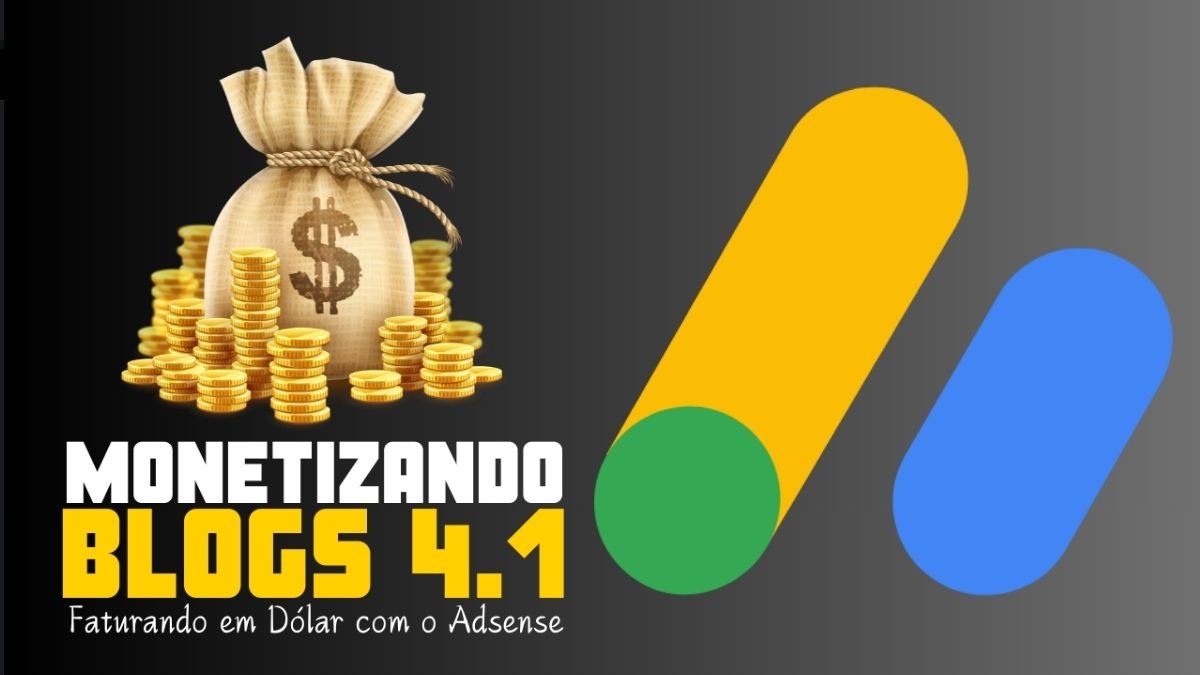 Monetizando Blogs com o AdSense